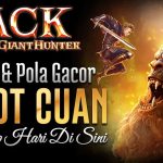 Pertama Slot Paling Gacor Jack The Giant Hunter: RTP & Pola Gacor Menjadi Slot Paling Cuan Setiap Hari di Sini